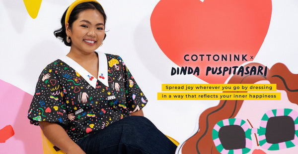 Signature Pattern yang Playful Khas Tangan Terampil Dinda Pada Koleksi Kolaborasi COTTONINK x Dinda Puspitasari